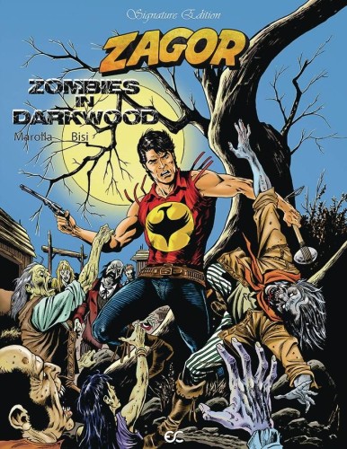 ZAGOR ZOMBIES IN DARKWOOD SIGNATURE ED (9781942592808)