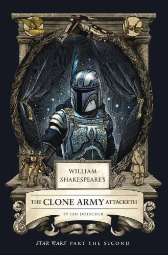 WM SHAKESPEARE STAR WARS CLONE ARMY ATTACKETH PART 2ND (9798337401355)