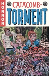 EC CATACOMB OF TORMENT #1 CVR B FOWLER