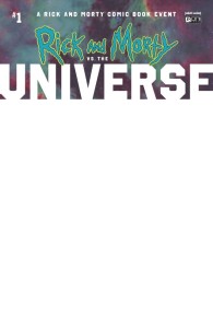RICK AND MORTY VS THE UNIVERSE #1 CVR D BLANK SKETCH
