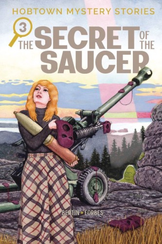 HOBTOWN MYSTERY STORIES TP VOL 03 THE SECRET OF THE SAUCER (9781637158807)