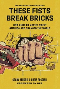 THESE FISTS BREAK BRICKS KUNG FU MOVIES REVISED EXPANDED