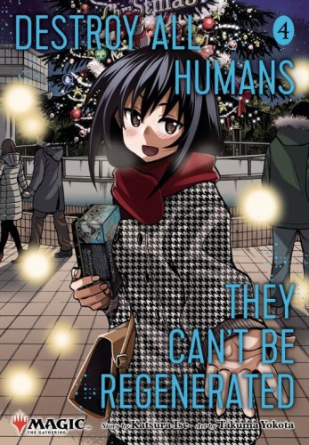DESTROY ALL HUMANS CANT BE REGENERATED MTG MANGA GN VOL 04 (9781974755219)