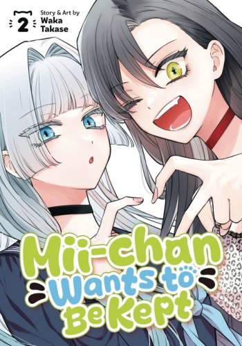 MII-CHAN WANTS TO BE KEPT GN VOL 02 (9798893736809)