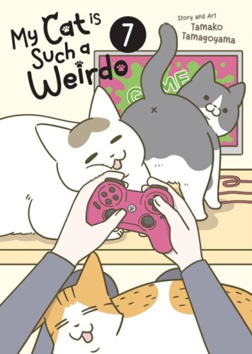 MY CAT IS SUCH A WEIRDO GN VOL 07 (9798893734300)