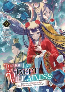 THOUGH I AM AN INEPT VILLAINESS L NOVEL 09