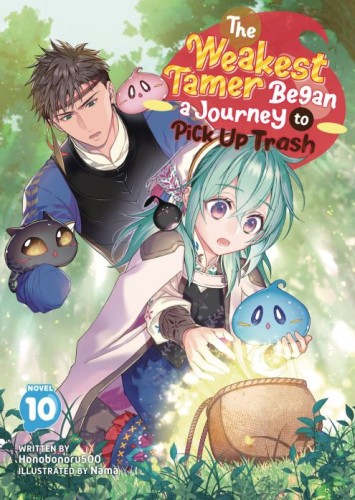 WEAKEST TAMER BEGAN A JOURNEY TO PICK UP TRASH L NOVEL 10 (9798893737844)