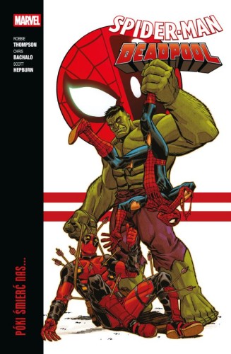 Spider-Man/Deadpool. Póki śmierć nas… Tom 2 (9788328175273)