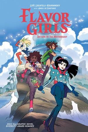 FLAVOR GIRLS RETURN TO THE MOTHERSHIP HC (9798892153812)