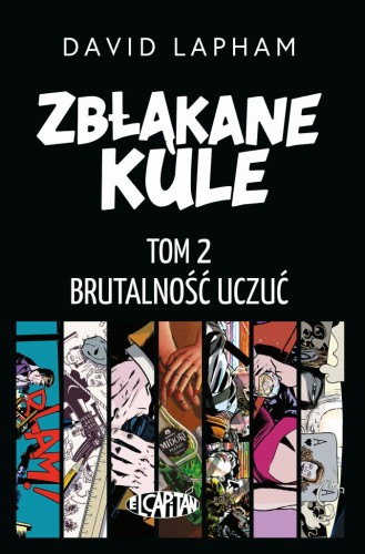 Zbłąkane kule. Brutalność uczuć. Tom 2 (9788367571487)