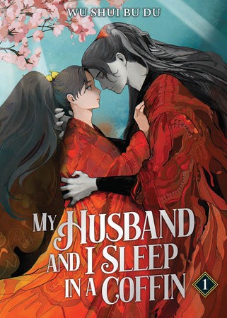 MY HUSBAND AND I SLEEP IN A COFFIN (NOVEL) VOL 01 (9798893736922)