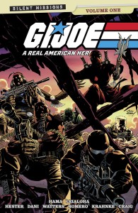 GI JOE A REAL AMERICAN HERO THE SILENT MISSIONS TP ANDY KUBERT & LAURA MARTIN CVR