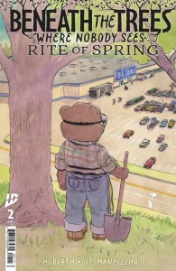 BENEATH TREES WHERE NOBODY SEES RITE OF SPRING #2 CVR A HORVATH