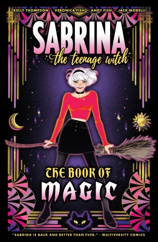 SABRINA THE TEENAGE WITCH BOOK OF MAGIC TP (9798889673200)