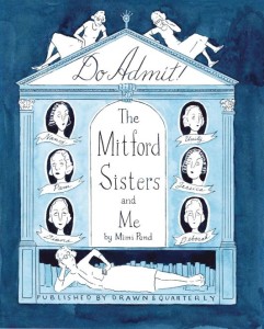 DO ADMIT THE MITFORD SISTERS AND ME HC