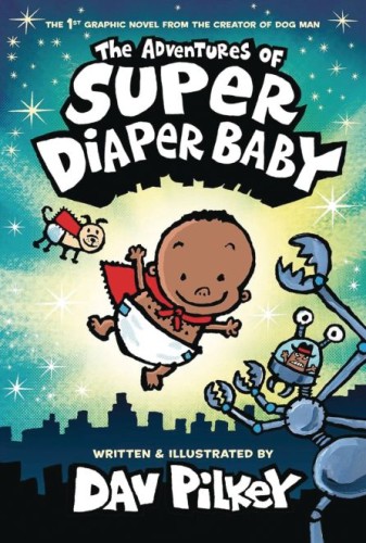 ADVENTURES OF SUPER DIAPER BABY COLOR ED GN VOL 01 (9781338687859)