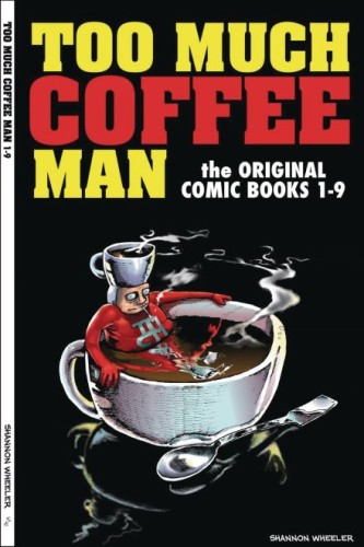 TOO MUCH COFFEE MAN ORIGINAL COMICS 1-9 TP (9781932265347)