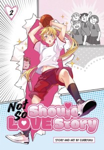 NOT SO SHOUJO LOVE STORY GN VOL 02
