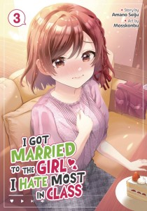 I GOT MARRIED TO GIRL I HATE GN VOL 03
