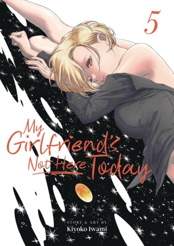 MY GIRLFRIENDS NOT HERE TODAY GN VOL 05 (9798893736915)