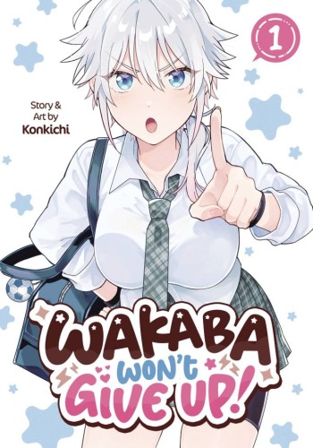 WAKABA WONT GIVE UP GN VOL 01 (9798895611302)