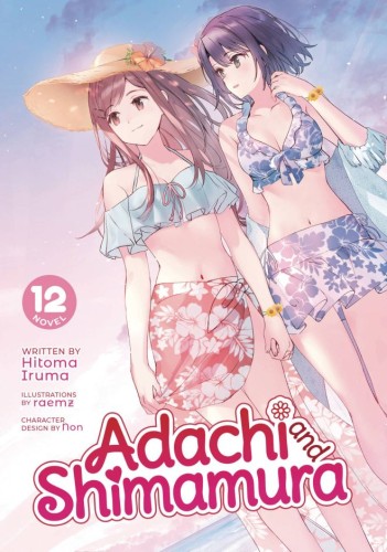 ADACHI & SHIMAMURA LIGHT NOVEL SC VOL 12 (9798888431009)
