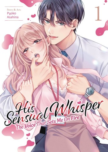 HIS SENSUAL WHISPER VOICE SET ME ON FIRE GN VOL 01 (9798893739404)
