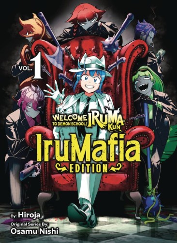 WELCOME TO DEMON SCHOOL IRUMAFIA ED GN VOL 01 (9781647294670)