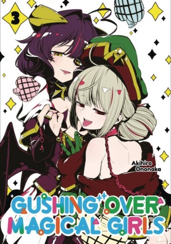 GUSHING OVER MAGICAL GIRLS GN VOL 03 (9781718339323)