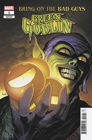 BRING ON THE BAD GUYS GREEN GOBLIN #1 AARON KUDER VAR