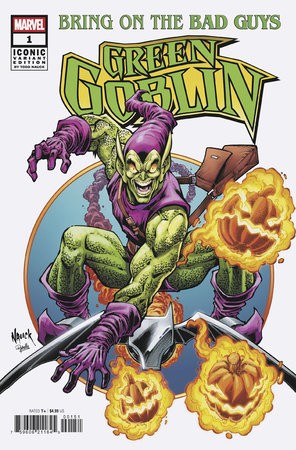 BRING ON THE BAD GUYS GREEN GOBLIN #1 TODD NAUCK ICONIC VAR