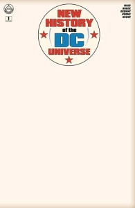NEW HISTORY OF THE DC UNIVERSE #1 (OF 4) CVR G BLANK CARD STOCK VAR