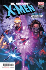 X-MEN BY CHRIS CLAREMONT PRELUDE TO A FUTURE PAST #1 VAR
