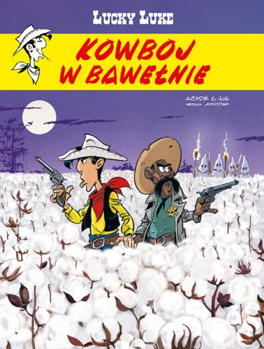 Lucky Luke. Kowboj w bawełnie. Tom 84 (9788328171794)