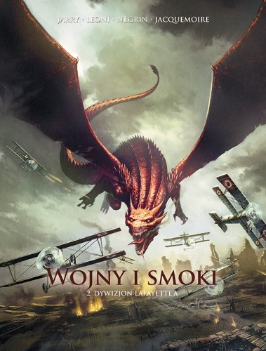 Wojny i smoki. Dywizjon Lafayette'a. Tom 2 (9788328171749)