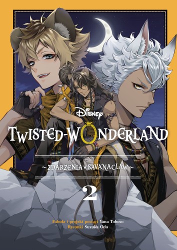 Twisted-Wonderland. Zdarzenia w Savanaclaw. Tom 2 (9788328164895)