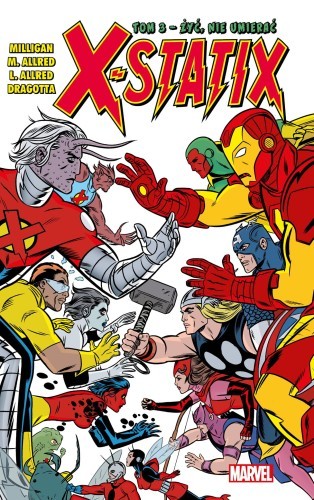 X-Statix: Żyć, nie umierać Tom 3 (9788367571432)