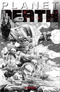 PLANET DEATH #0 (OF 4) 2ND PTG Second Printing