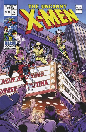 UNCANNY X-MEN #17 RON FRENZ RETRO VISION VAR