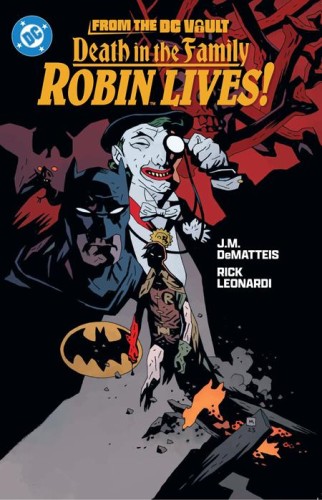 FROM THE DC VAULT DEATH IN THE FAMILY ROBIN LIVES TP (9781799500957)