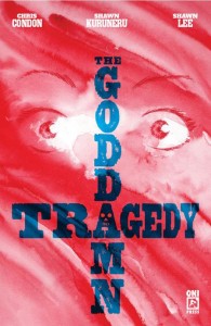 GODDAMN TRAGEDY #1 3RD PTG