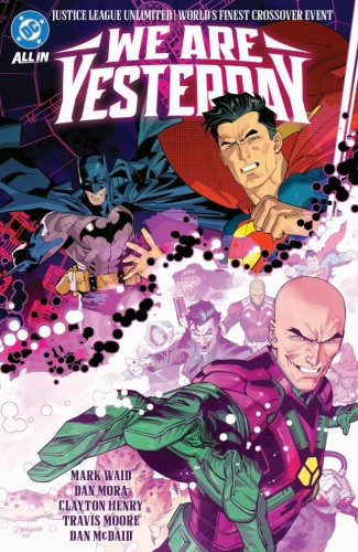 JUSTICE LEAGUE UNLIMITED WORLDS FINEST WE ARE YESTERDAY HC (9781799505488)