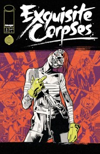 EXQUISITE CORPSES #5 CVR A MICHAEL WALSH