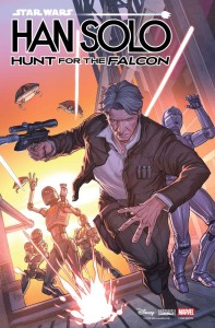 STAR WARS HAN SOLO - HUNT FOR THE FALCON #1 25 COPY INCV PETE WOODS VAR