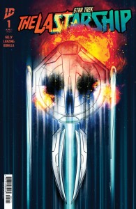 STAR TREK THE LAST STARSHIP #1 VAR B (PATRIDGE)