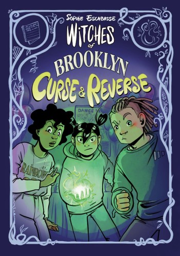 WITCHES OF BROOKLYN CURSE AND REVERSE TP (9780593813430)