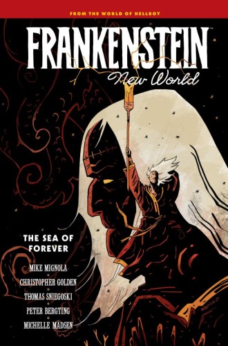 FRANKENSTEIN NEW WORLD VOL 02 THE SEA OF FOREVER HC (9781506745916)