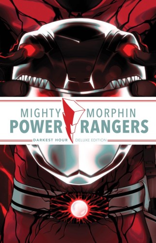MIGHTY MORPHIN POWER RANGERS DARKEST HOUR DELUXE EDITION HC (9798892155434)