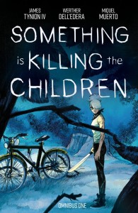 SOMETHING IS KILLING THE CHILDREN OMNIBUS VOL 01 TP