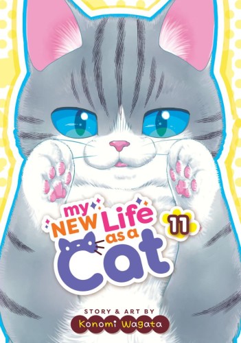 MY NEW LIFE AS A CAT VOL 11 TP (9798893731224)